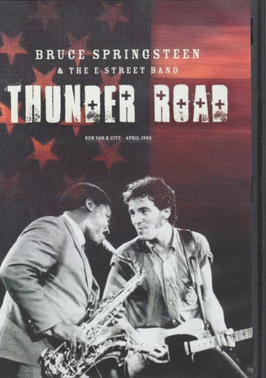 Bruce Springsteen & The E Street Band: Thunder Road poster