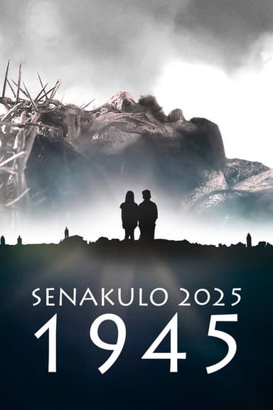 Senakulo 2025: 1945 poster