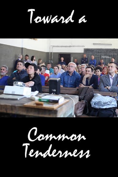 Toward a Common Tenderness poster