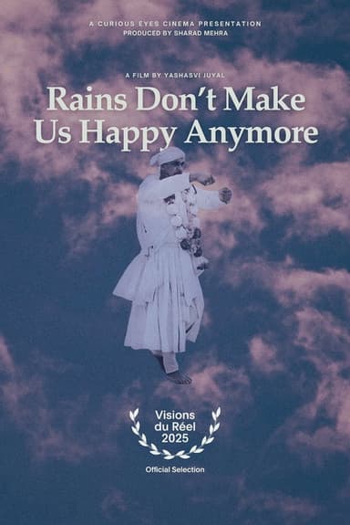 Rains Don’t Make Us Happy Anymore poster