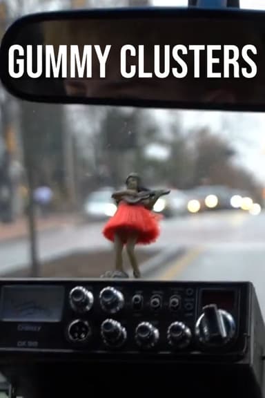 Gummy Clusters poster