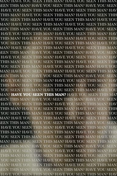 Have You Seen This Man? poster