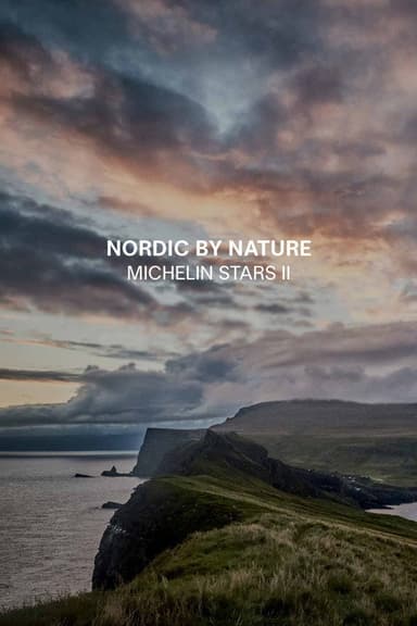 Nordic by Nature - Michelin Stars poster