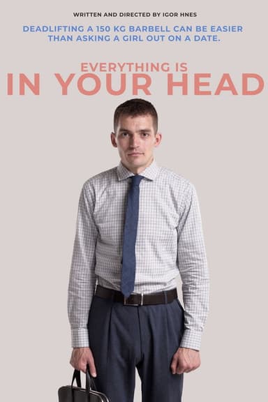 Everything is In Your Head poster