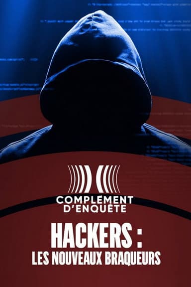 Hackers : les nouveaux braqueurs poster