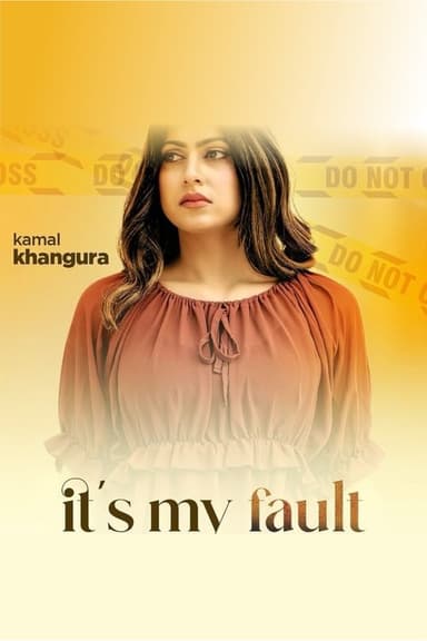 It My Fault poster