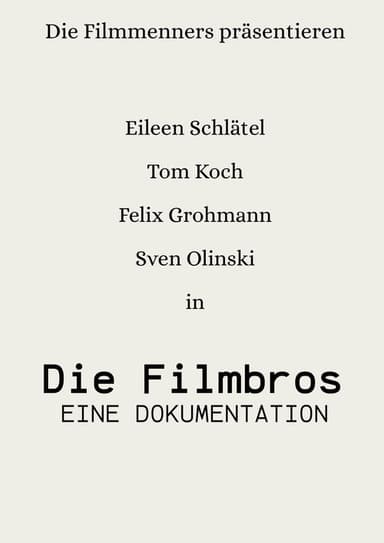 Die Filmbros - Eine Dokumentation poster