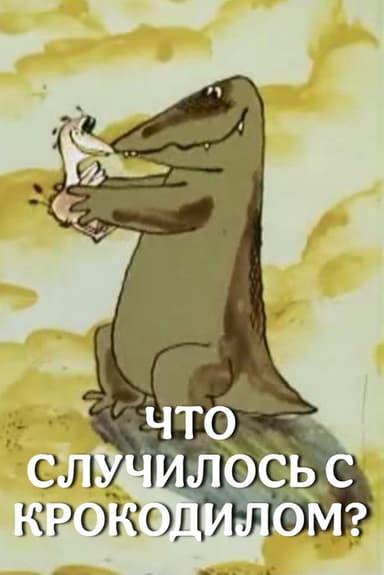 What Happened to the Crocodile? poster