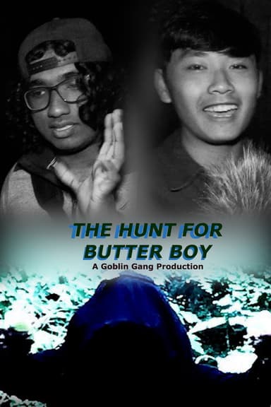 The Hunt for Butter Boy poster
