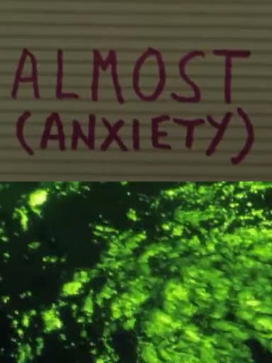 Almost (Anxiety) poster