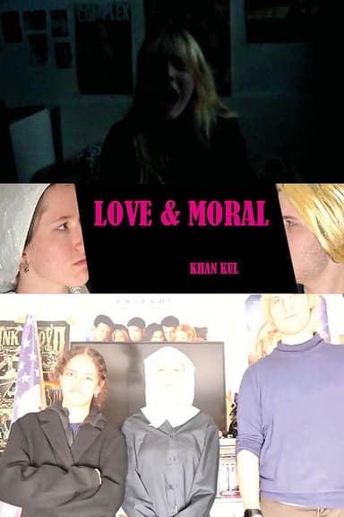 Love & Moral poster