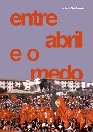 Entre Abril e o Medo poster