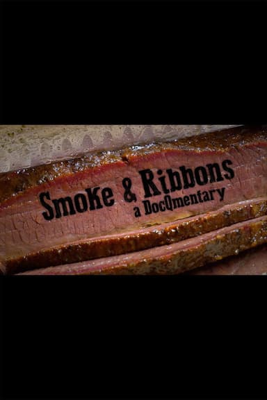 Smoke & Ribbons a DocQmentary poster