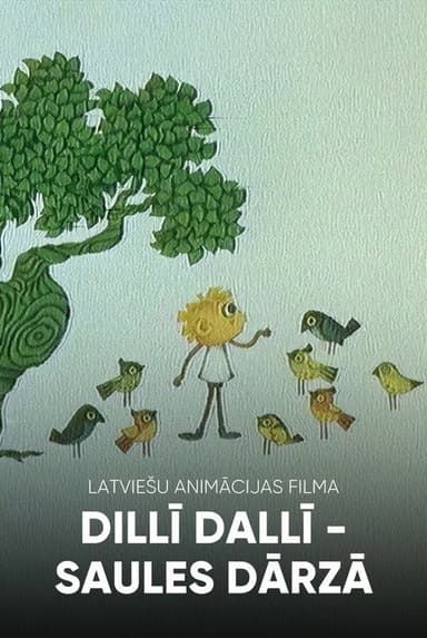 Dillī Dallī Saules dārzā poster