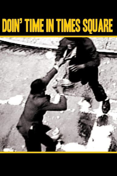 Doin' Time In Times Square poster