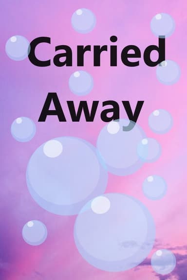 Carried Away poster