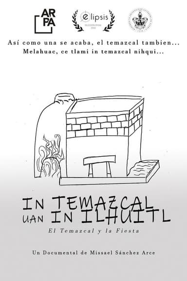 In temazcal uan in ilhuitl poster