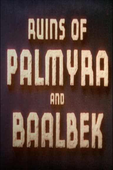 Ruins of Palmyra and Baalbek poster