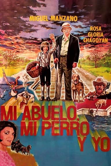 Mi Abuelo, Mi Perro y Yo poster
