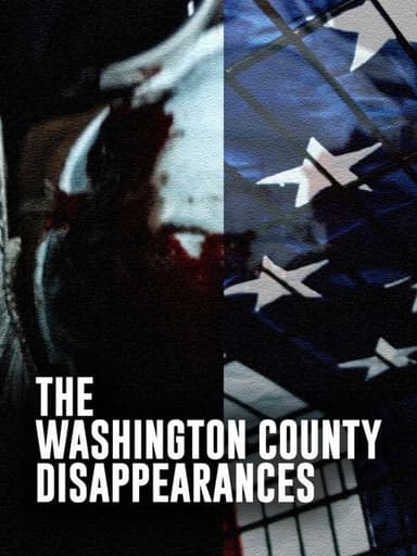 The Washington County Disappearances poster