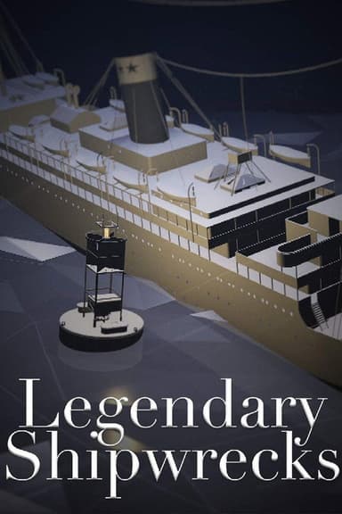 Legendary Shipwrecks poster