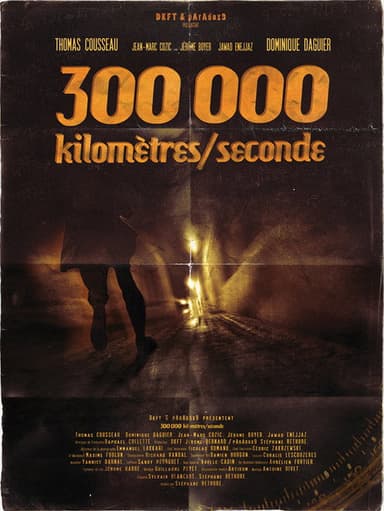 300 000 KILOMÈTRES / SECONDE poster
