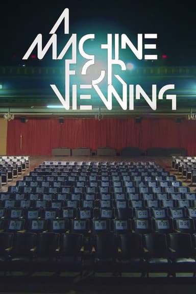 A Machine for Viewing poster