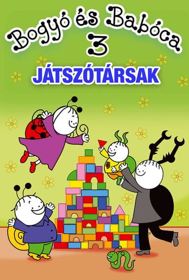 Bogyó és Babóca 3. - Játszótársak poster