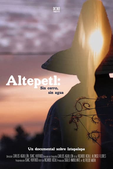 Altepetl: Sin cerro, sin agua poster