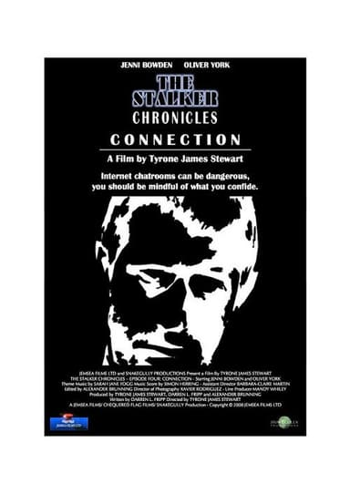 The Stalker Chronicles: Episode Four - Connection poster