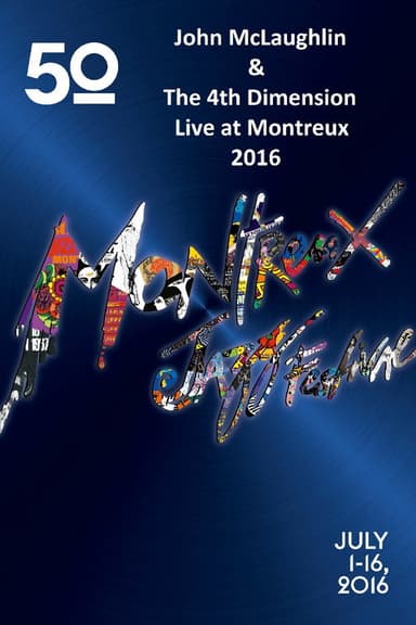 John McLaughlin & The 4th Dimension - Live at Montreux poster