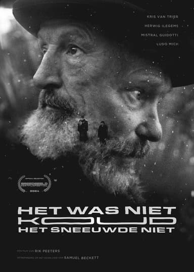 Het was niet koud, het sneeuwde niet poster