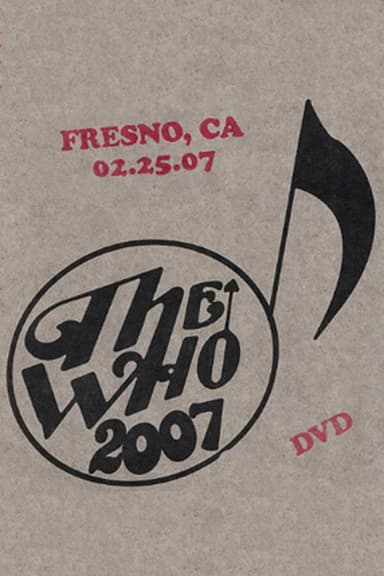 The Who: Fresno 2/25/2007 poster