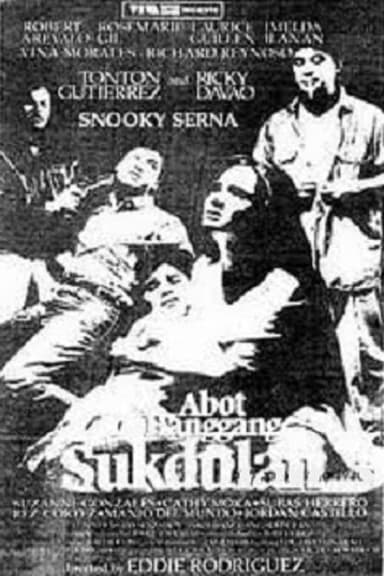 Abot Hanggang Sukdulan poster