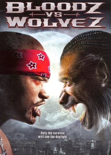 Bloodz vs. Wolvez poster
