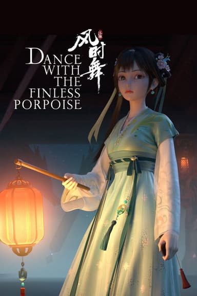 Dance with the Finless Porpoise poster