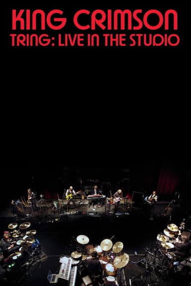 King Crimson: Tring: Live in the Studio poster