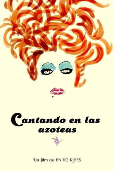 Cantando en las azoteas poster
