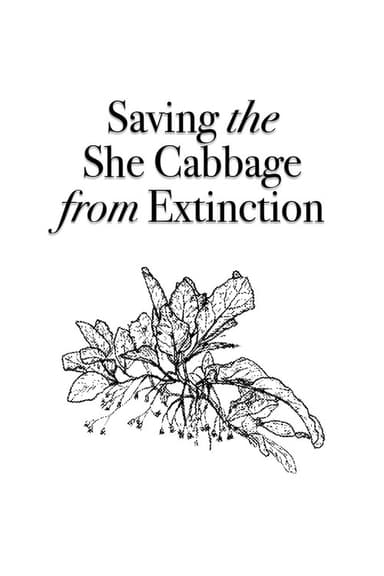 Saving the She Cabbage from Extinction poster