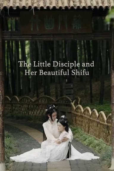 The Little Disciple and Her Beautiful Shifu poster