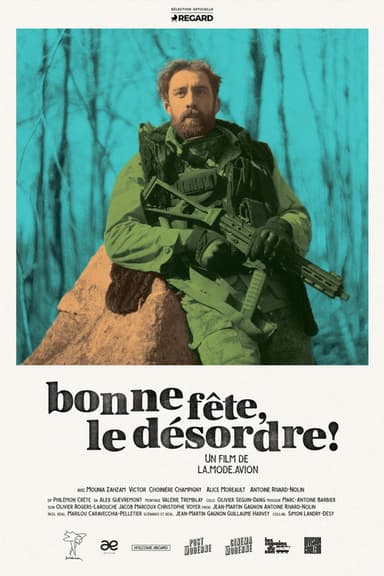 Bonne fête, le désordre! poster
