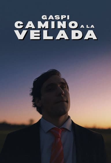 Gaspi Camino a La Velada poster