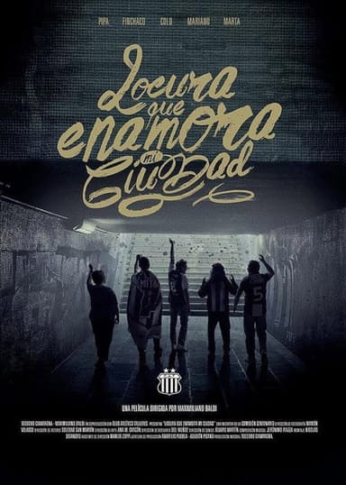 Locura que enamora mi ciudad poster