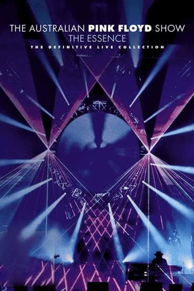 The Australian Pink Floyd Show: The Essence poster