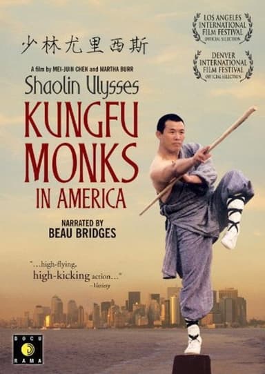 Shaolin Ulysses: Kung Fu Monks in America poster