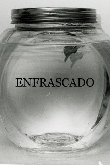 Enfrascado poster