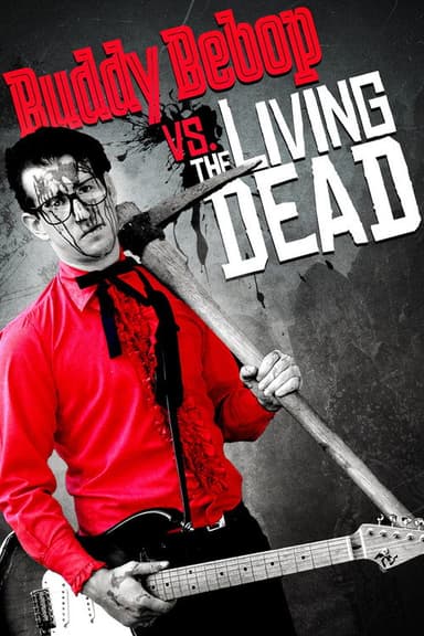 Buddy BeBop vs. The Living Dead poster