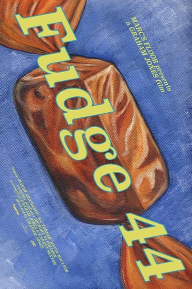 Fudge 44 poster