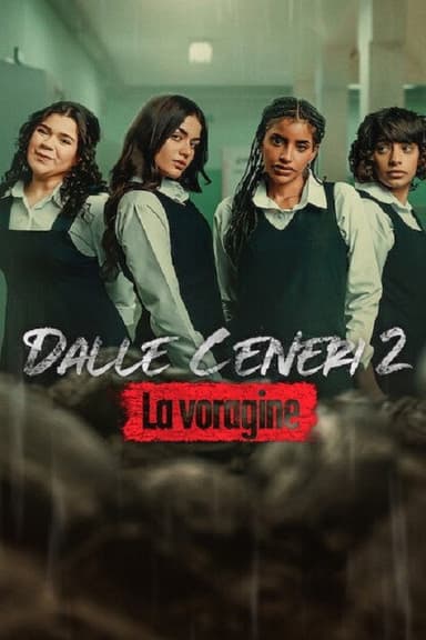 Dalle ceneri 2: La voragine poster
