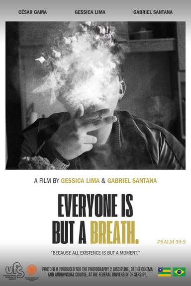 Everyone Is But a Breath poster